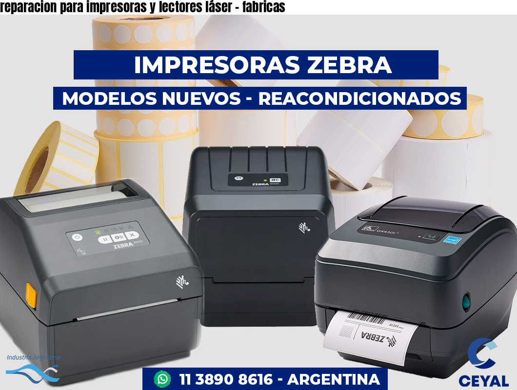 reparacion para impresoras y lectores láser - fabricas