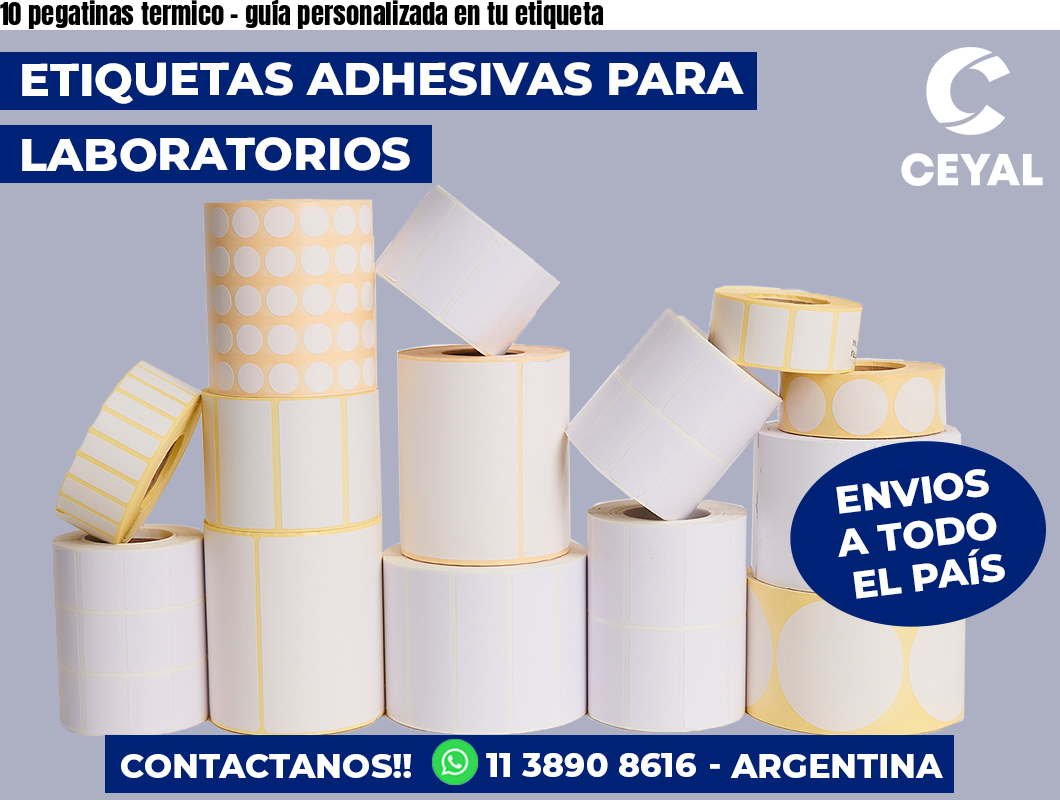 10 pegatinas termico – guía personalizada en tu etiqueta