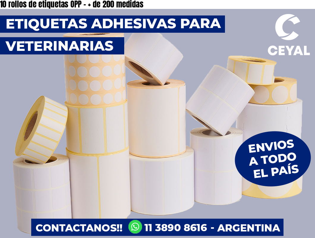 10 rollos de etiquetas OPP - + de 200 medidas