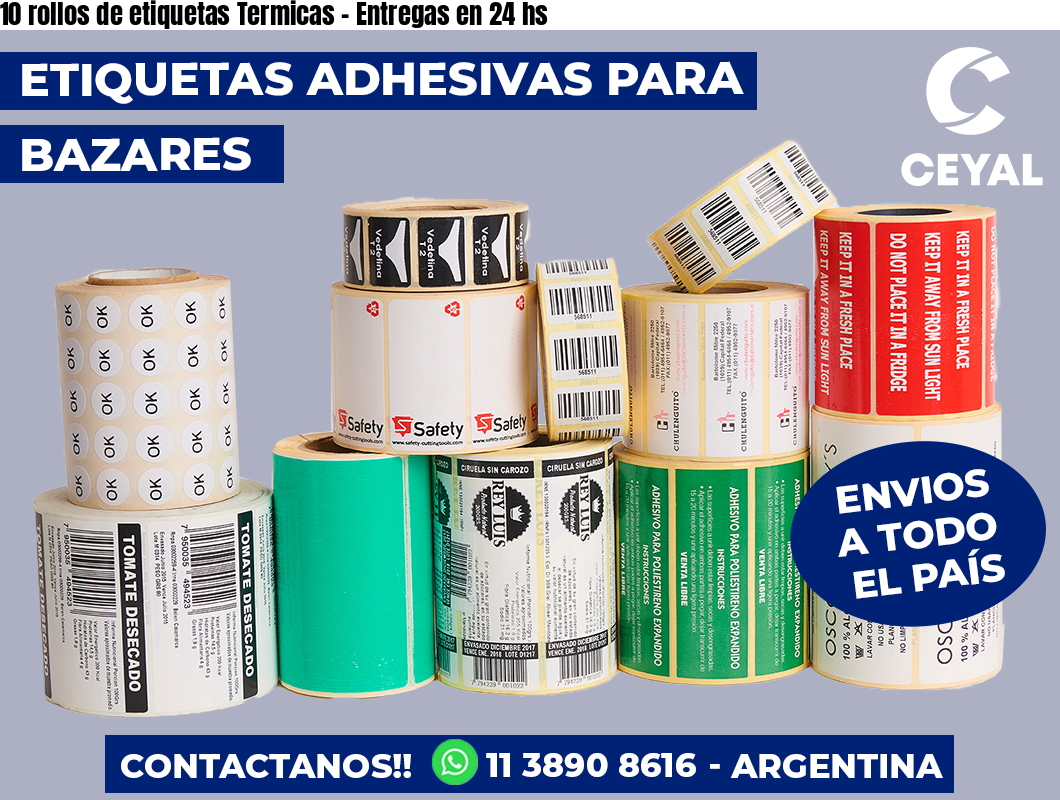 10 rollos de etiquetas Termicas – Entregas en 24 hs
