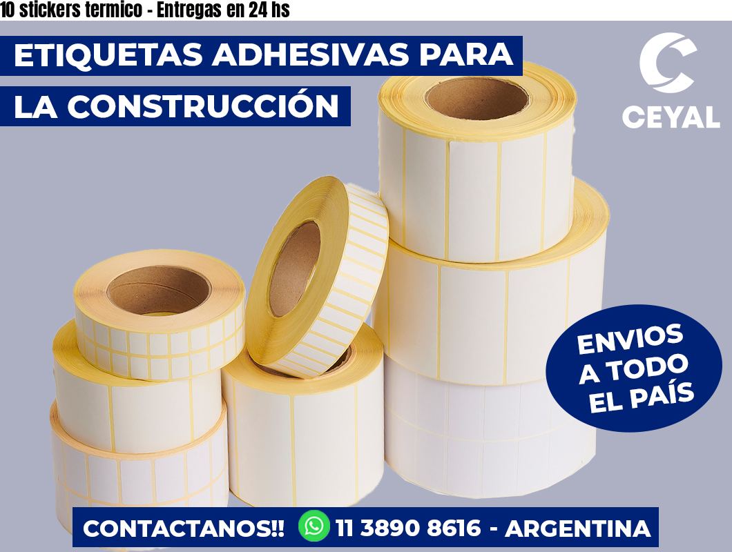 10 stickers termico – Entregas en 24 hs