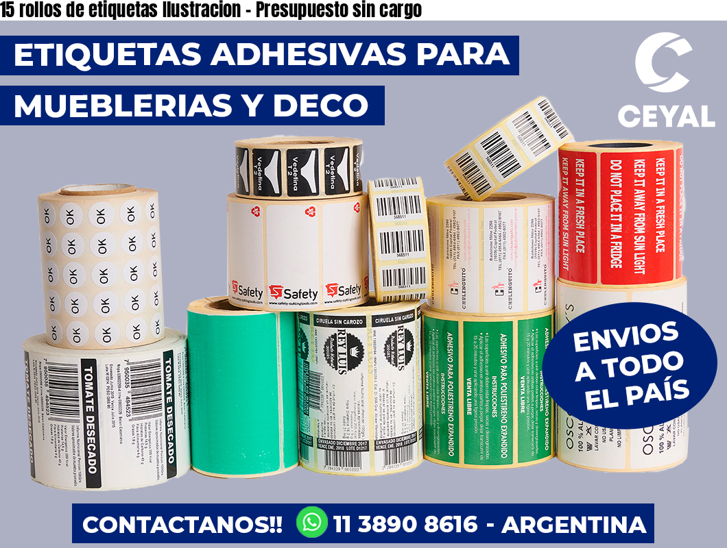15 rollos de etiquetas Ilustracion - Presupuesto sin cargo