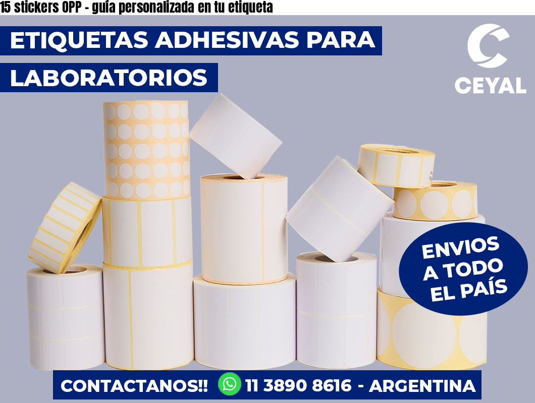 15 stickers OPP - guía personalizada en tu etiqueta