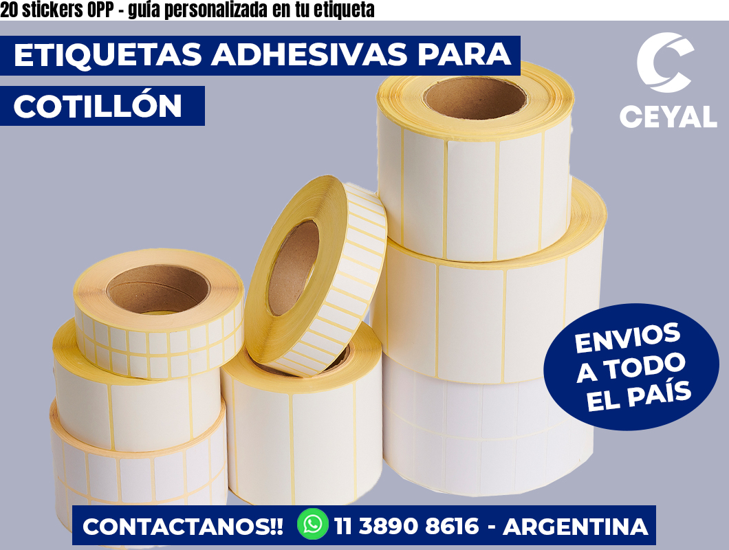 20 stickers OPP - guía personalizada en tu etiqueta