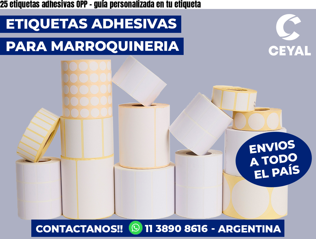25 etiquetas adhesivas OPP - guía personalizada en tu etiqueta