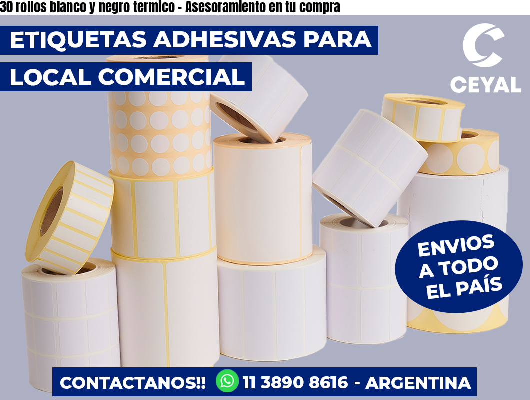 30 rollos blanco y negro termico – Asesoramiento en tu compra