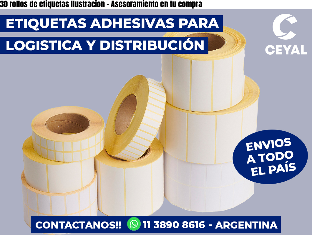 30 rollos de etiquetas Ilustracion - Asesoramiento en tu compra