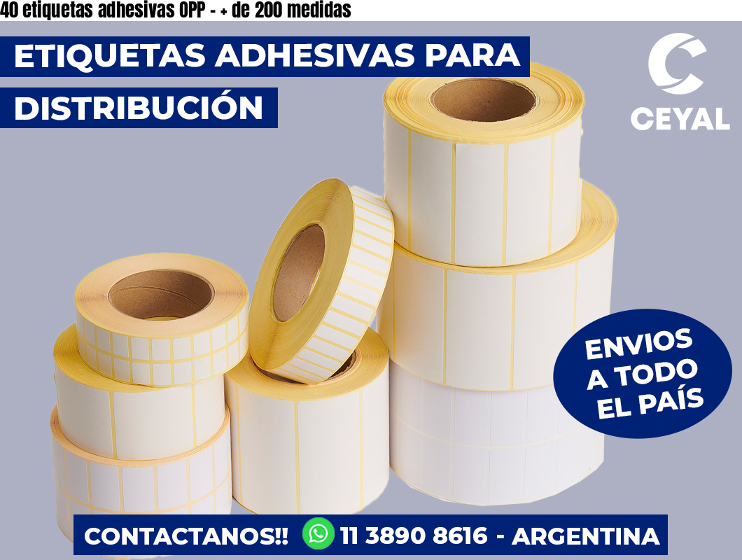 40 etiquetas adhesivas OPP - + de 200 medidas