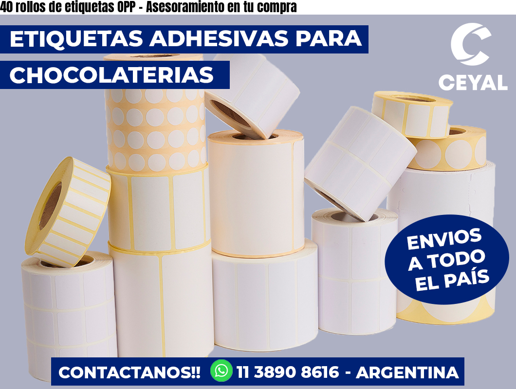 40 rollos de etiquetas OPP - Asesoramiento en tu compra