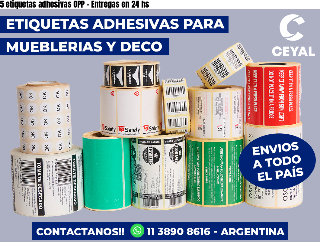 5 etiquetas adhesivas OPP - Entregas en 24 hs