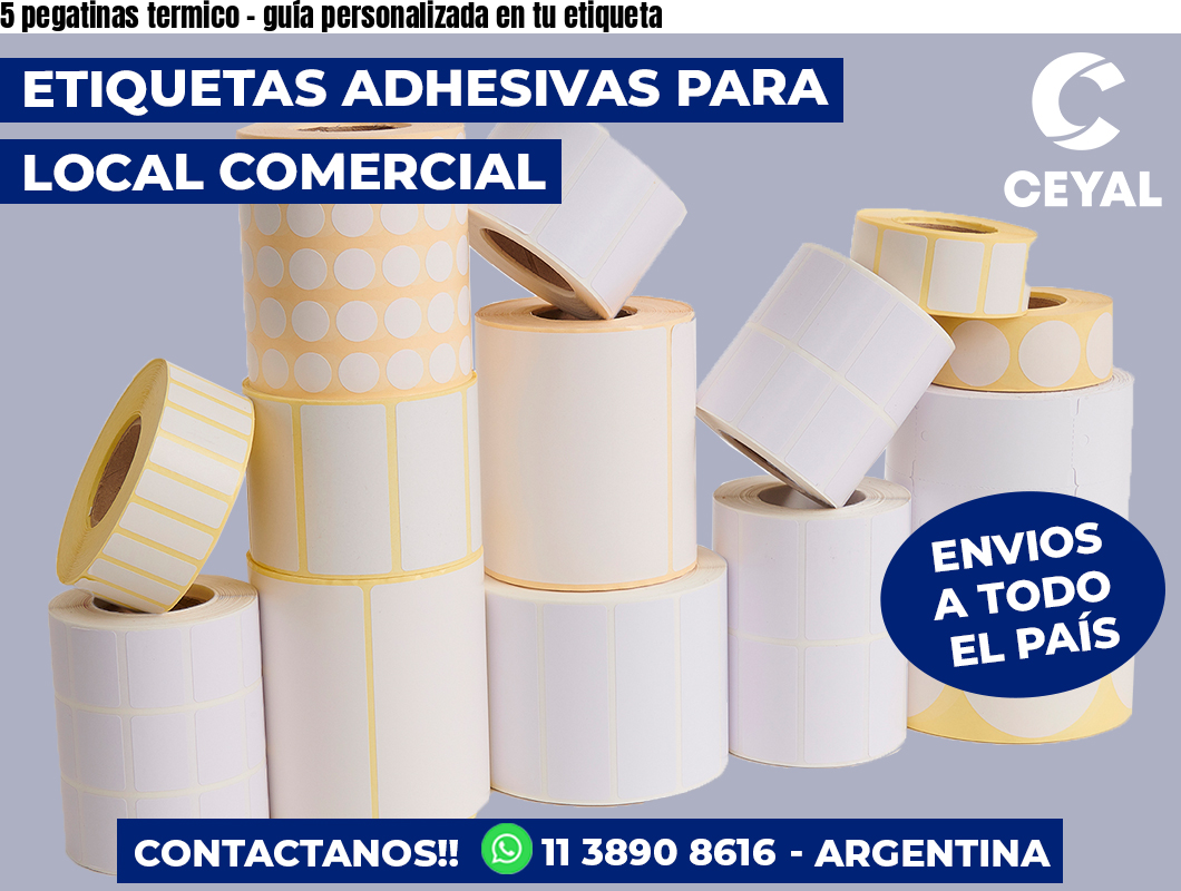 5 pegatinas termico - guía personalizada en tu etiqueta