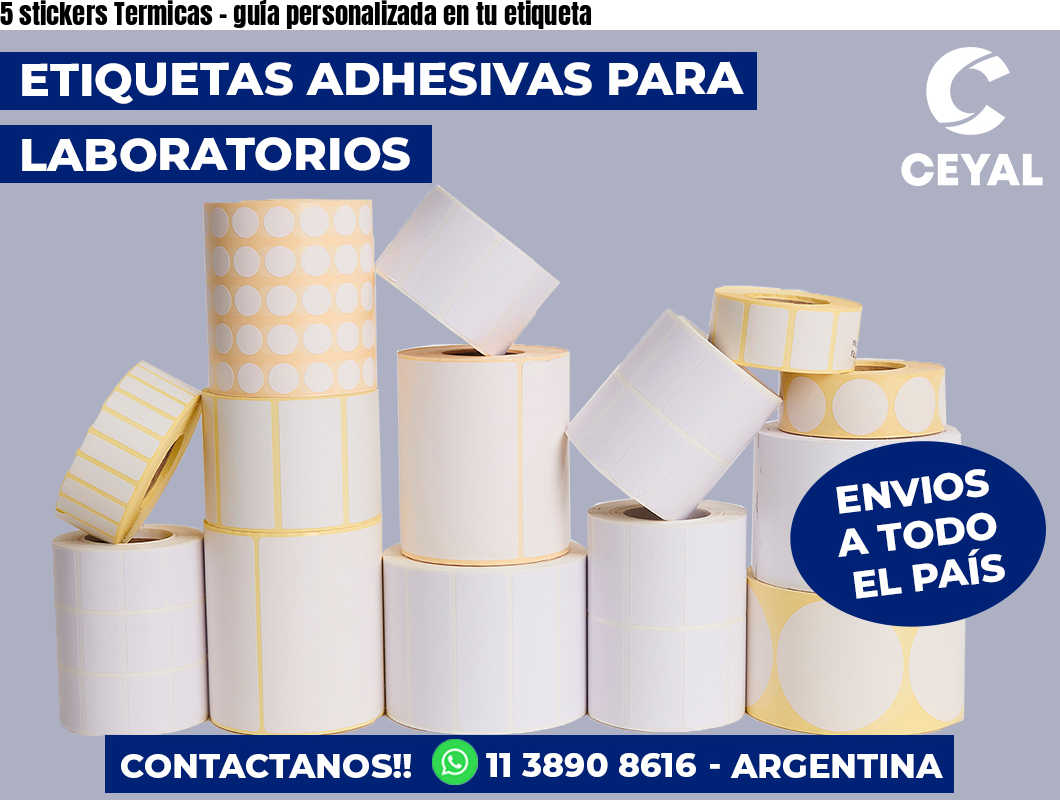 5 stickers Termicas – guía personalizada en tu etiqueta