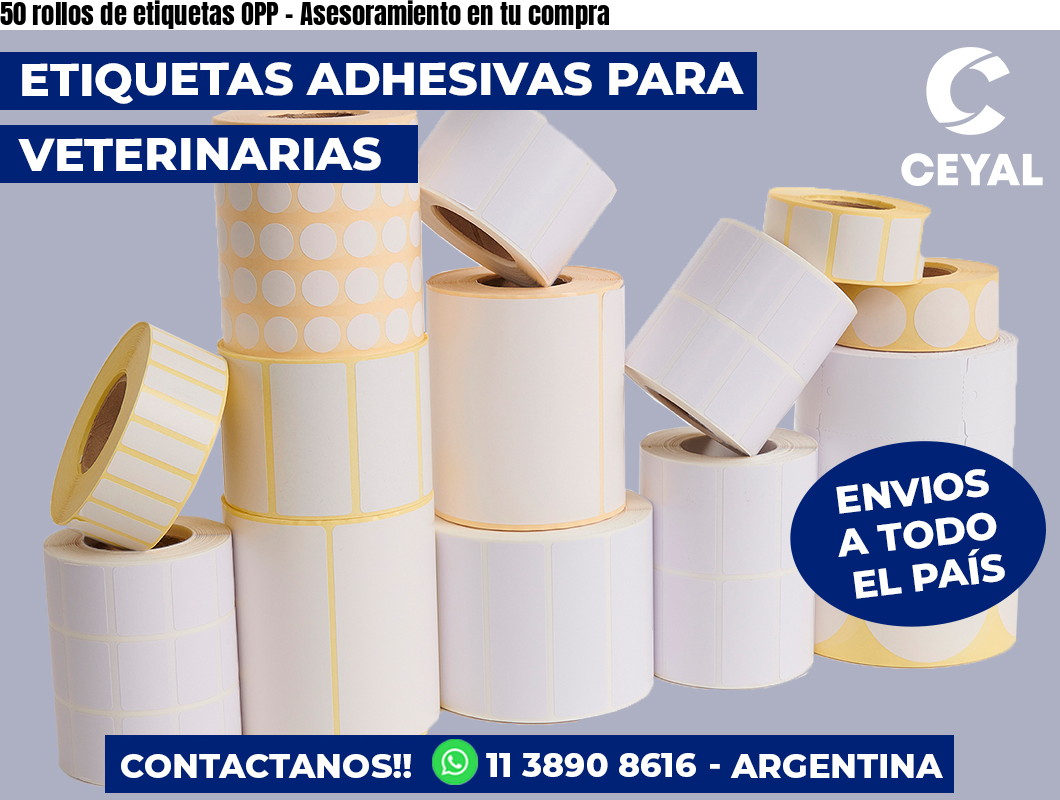 50 rollos de etiquetas OPP – Asesoramiento en tu compra