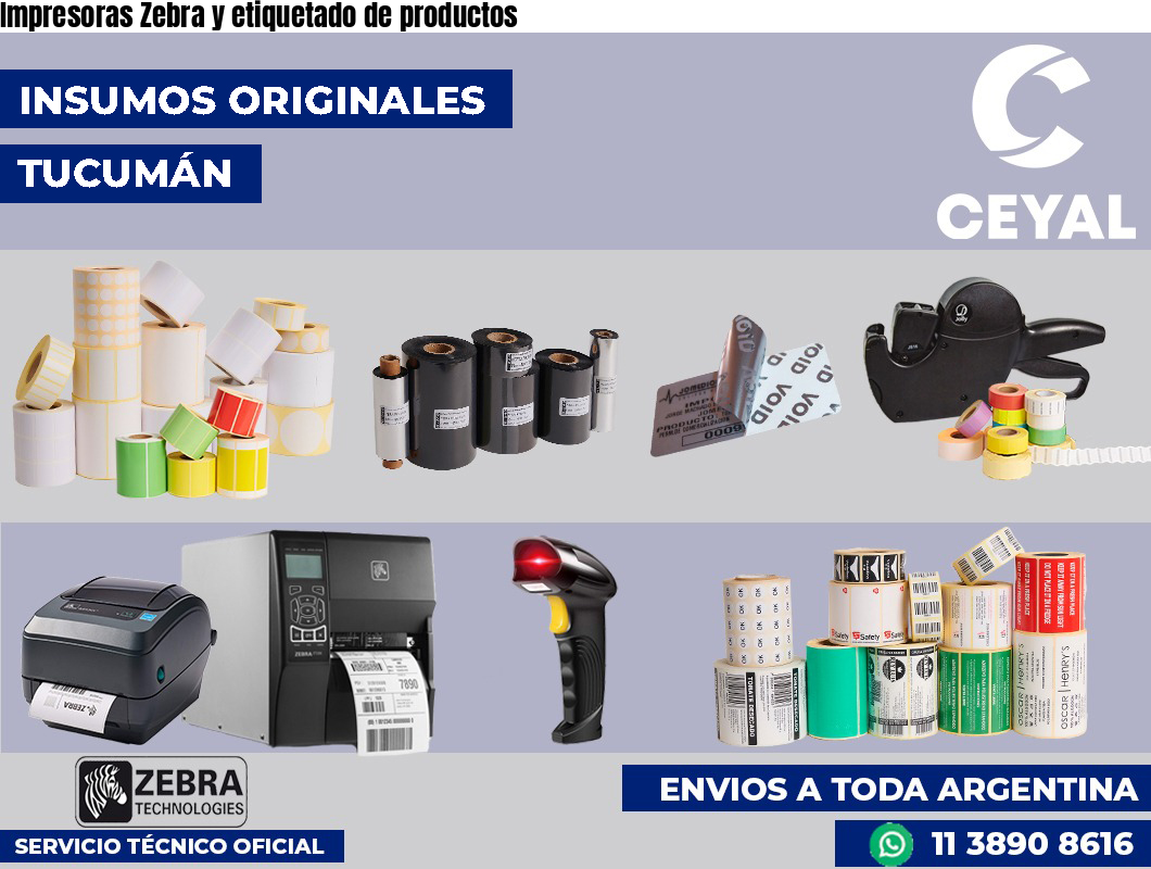 Impresoras Zebra y etiquetado de productos