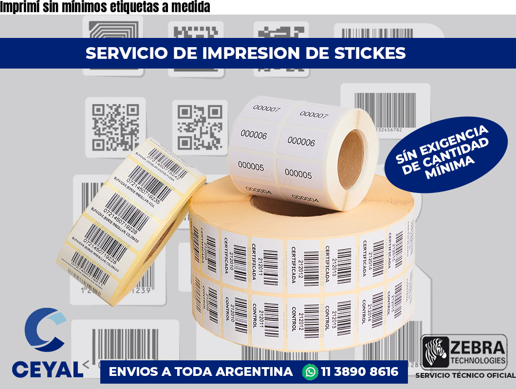 Imprimí sin mínimos etiquetas a medida