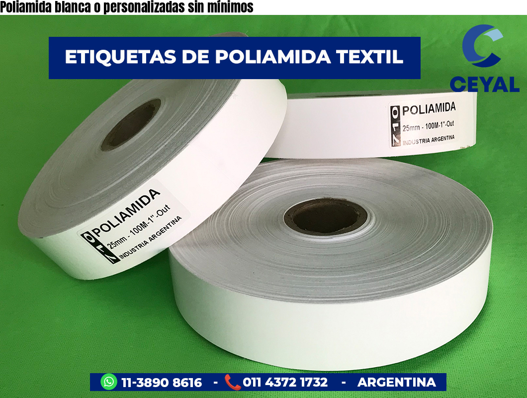 Poliamida blanca o personalizadas sin mínimos