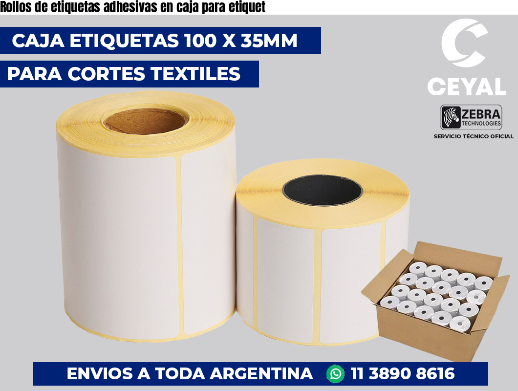 Rollos de etiquetas adhesivas en caja para etiquet