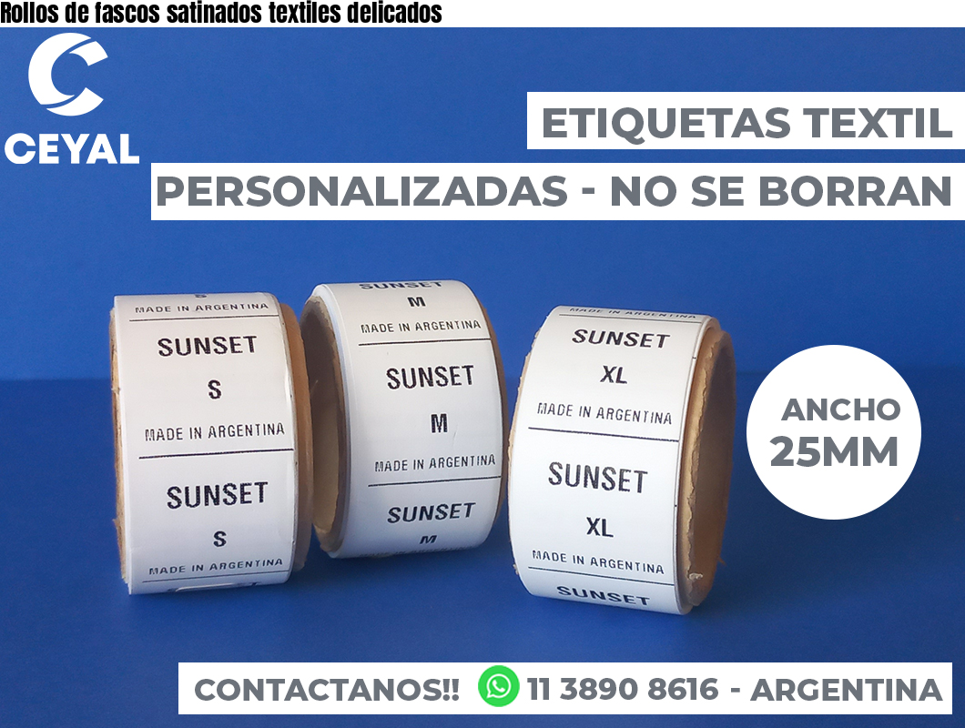 Rollos de fascos satinados textiles delicados