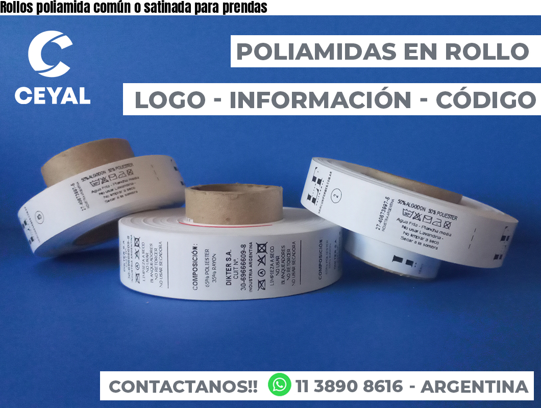 Rollos poliamida común o satinada para prendas