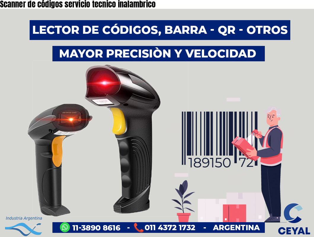 Scanner de códigos servicio tecnico inalambrico