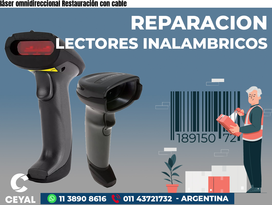 láser omnidireccional Restauración con cable