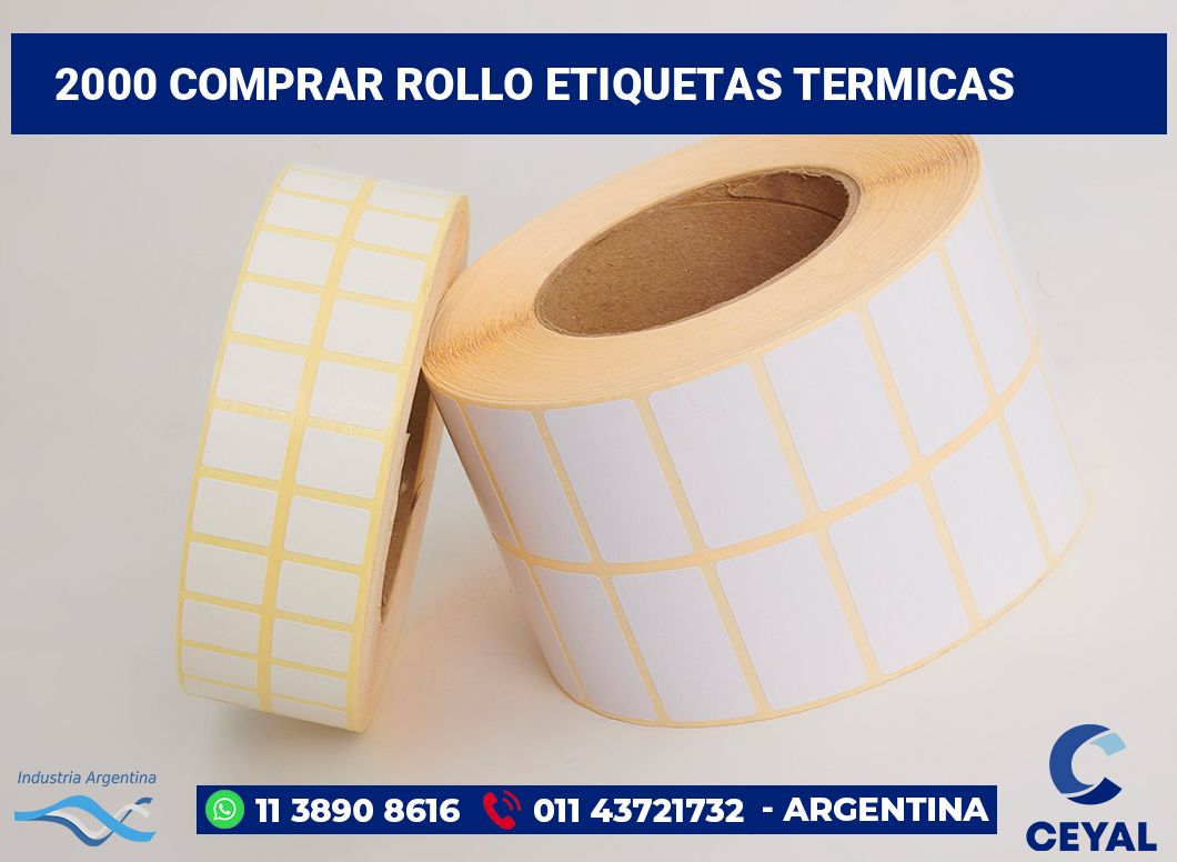 2000 Comprar rollo etiquetas termicas