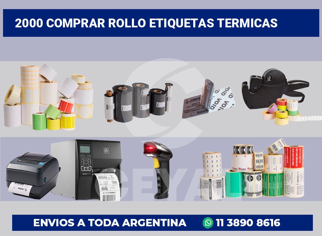 2000 Comprar rollo etiquetas termicas