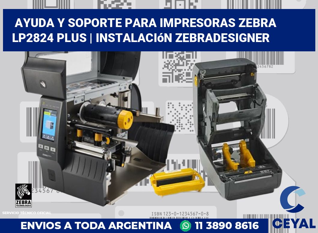 Ayuda y soporte para impresoras Zebra LP2824 Plus | Instalación ZebraDesigner