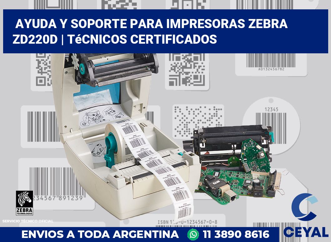 Ayuda y soporte para impresoras Zebra ZD220d | Técnicos certificados