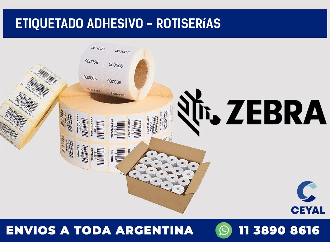 Etiquetado adhesivo - Rotiserías
