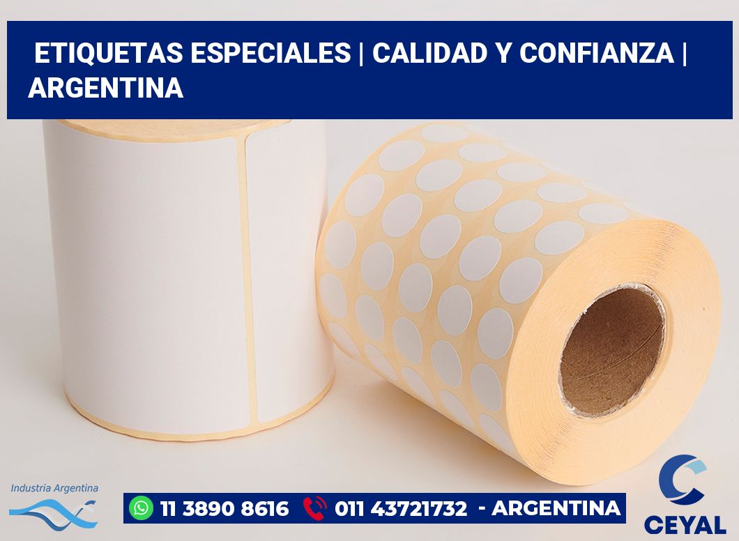 Etiquetas especiales | Calidad y confianza | Argentina