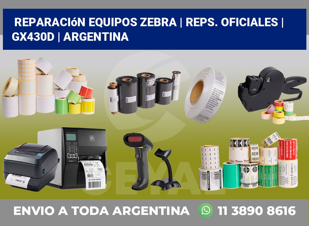 Reparación Equipos Zebra | Reps. Oficiales | GX430d | Argentina
