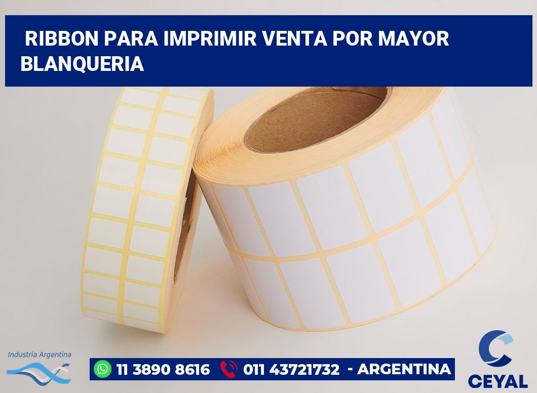 Ribbon para imprimir Venta por mayor blanqueria