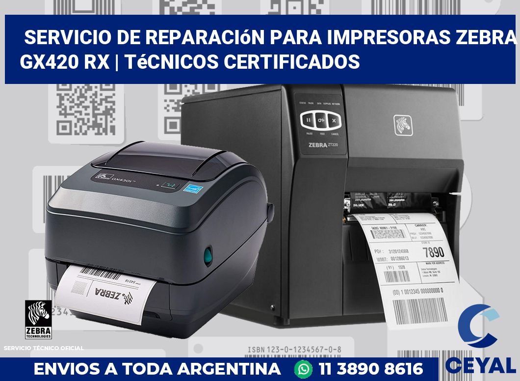 Servicio de reparación para impresoras Zebra GX420 RX | Técnicos certificados