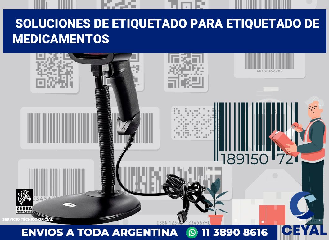 Soluciones de Etiquetado para Etiquetado de Medicamentos