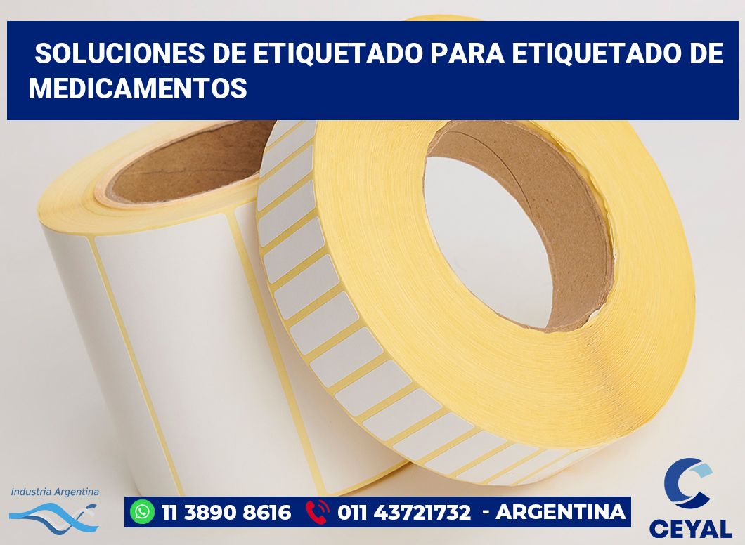 Soluciones de Etiquetado para Etiquetado de Medicamentos