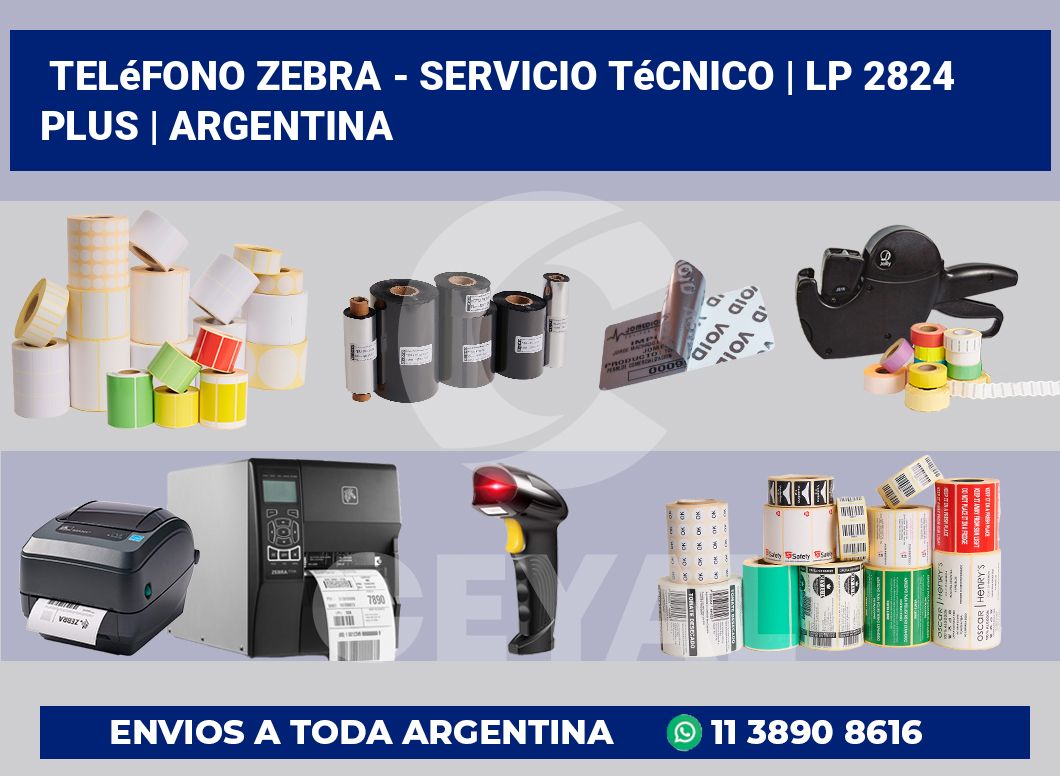 Teléfono Zebra – Servicio Técnico | LP 2824 Plus | Argentina