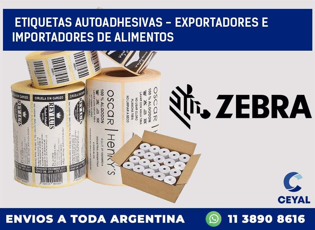 etiquetas autoadhesivas - exportadores e importadores de alimentos