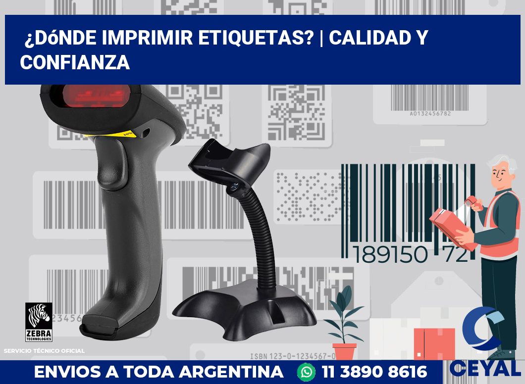 ¿Dónde imprimir etiquetas? | Calidad y confianza