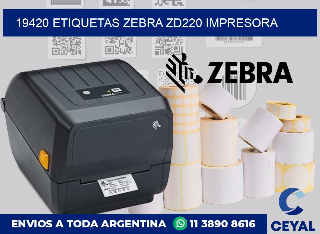 19420 etiquetas Zebra zd220 impresora
