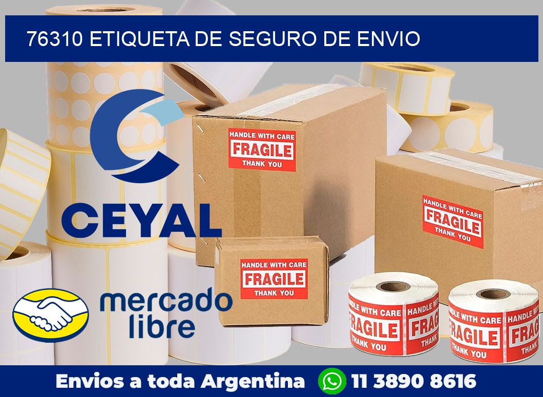 76310 Etiqueta de seguro de envio