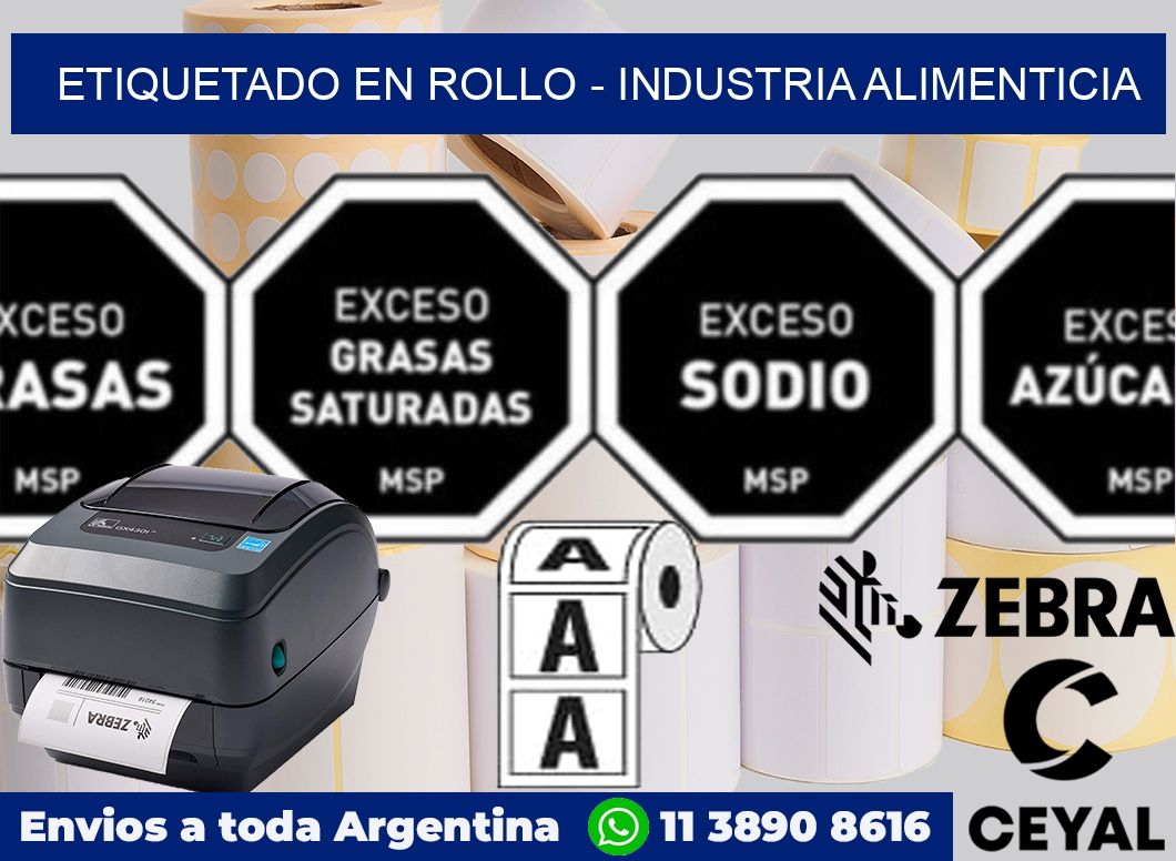 ETIQUETADO EN ROLLO - INDUSTRIA ALIMENTICIA