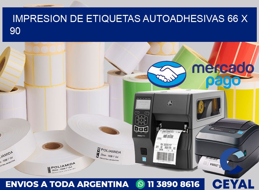 Impresion de etiquetas autoadhesivas 66 x 90