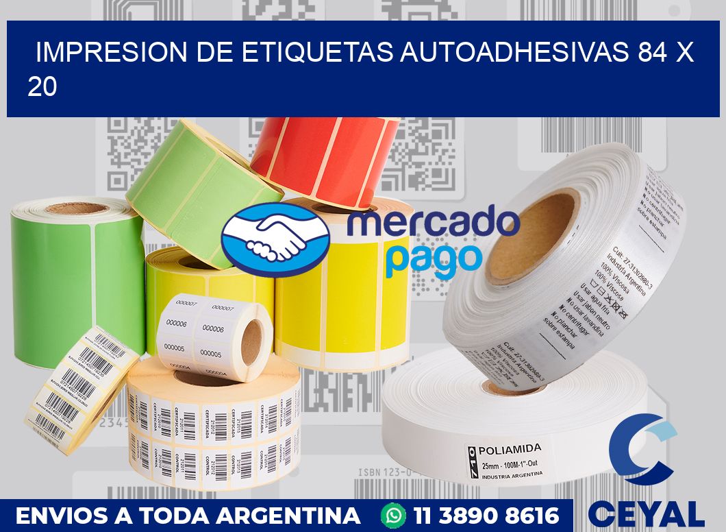 Impresion de etiquetas autoadhesivas 84 x 20
