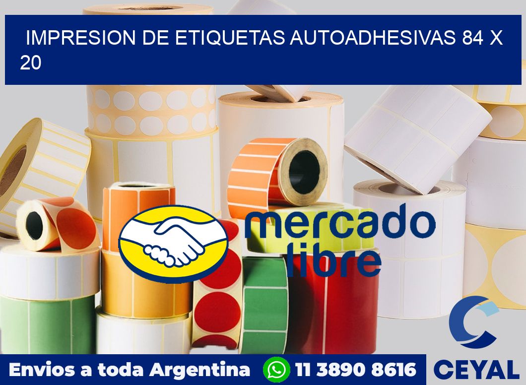 Impresion de etiquetas autoadhesivas 84 x 20