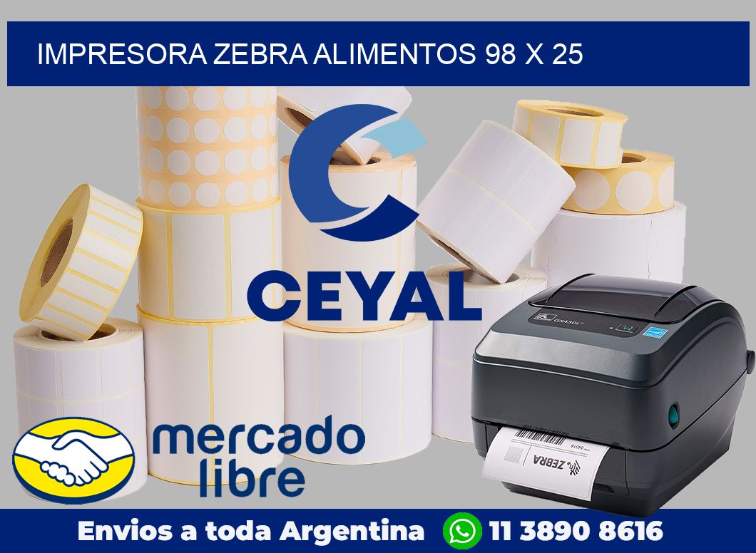 Impresora Zebra alimentos 98 x 25