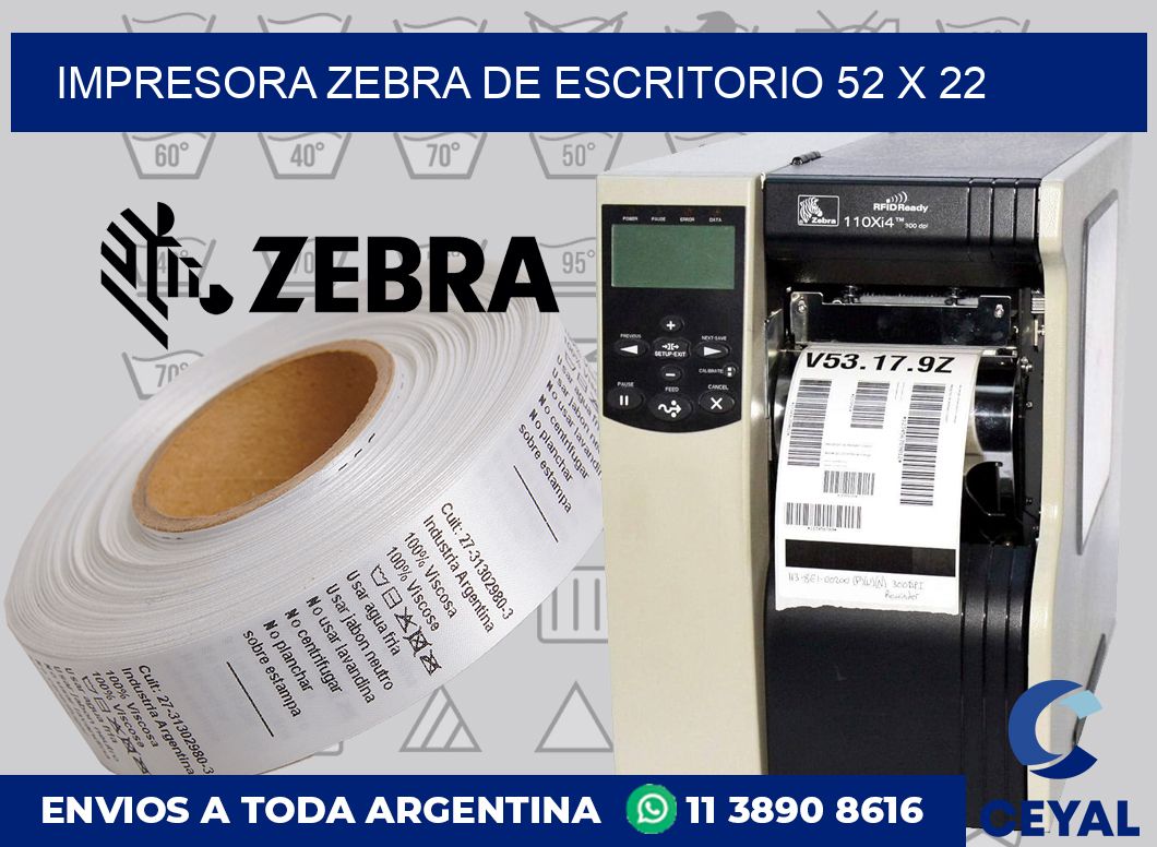 Impresora Zebra de escritorio 52 x 22