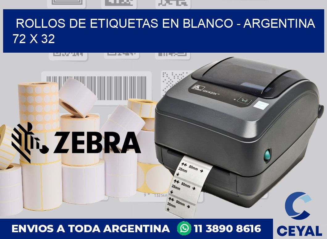 Rollos de etiquetas en blanco – Argentina 72 x 32