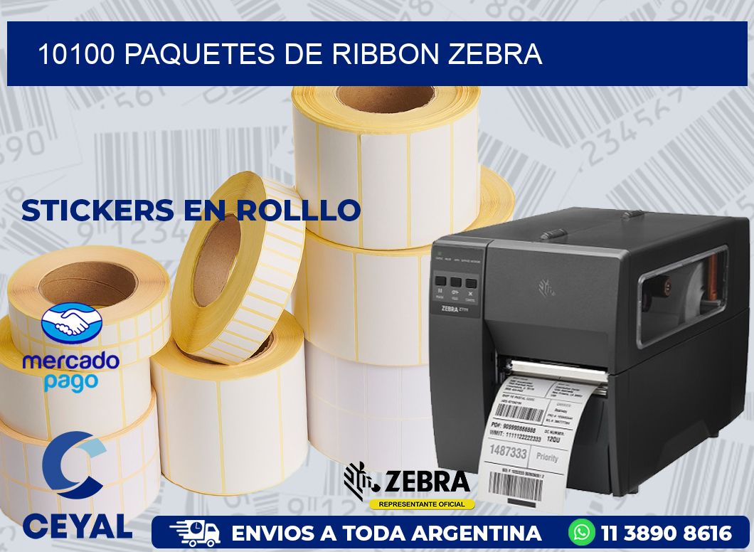 10100 PAQUETES DE RIBBON ZEBRA
