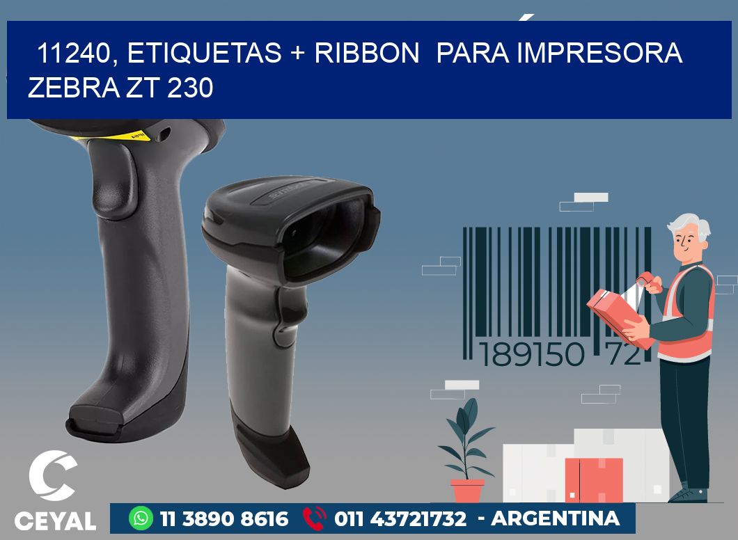 11240, etiquetas + ribbon  para impresora zebra ZT 230